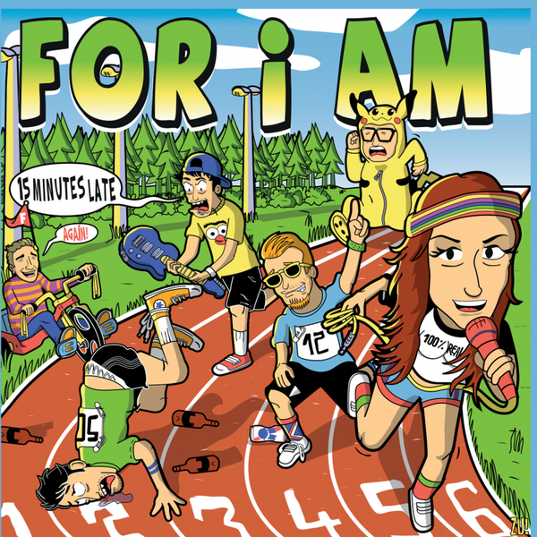 For I Am - 15 minutes Late (Again?!) CD