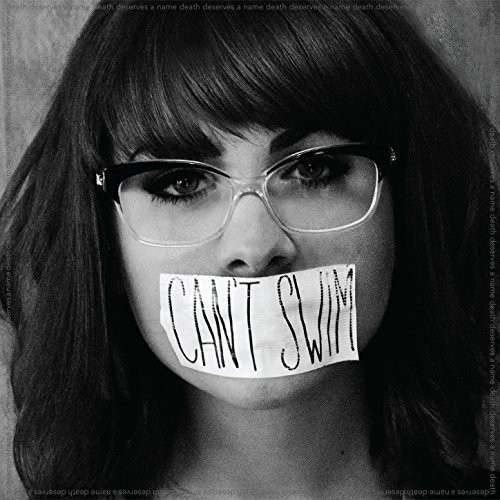 Can't Swim - Death Deserves a Name